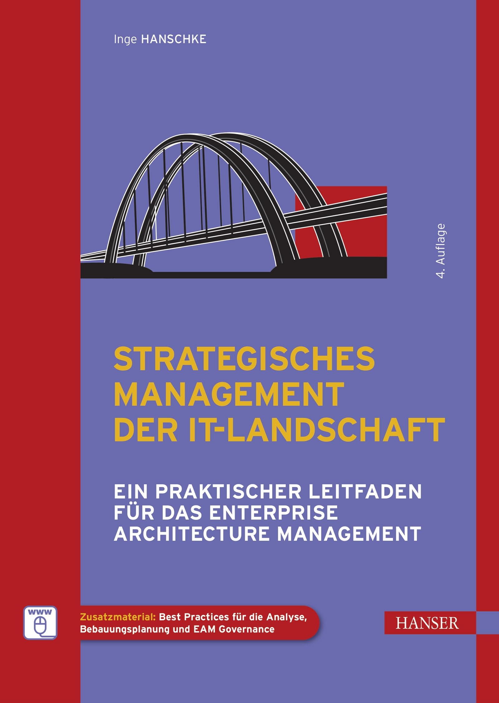 Strategisches Management der IT-Landschaft: Ein praktischer Leitfaden für das Enterprise Architecture Management