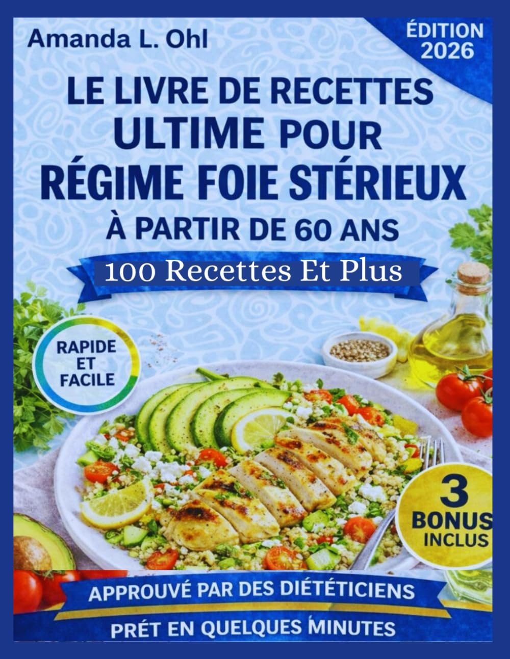 LE LIVRE DE RECETTES ULTIME POUR RÉGIME FOIE STÉRIEUX À PARTIR DE 60 ANS