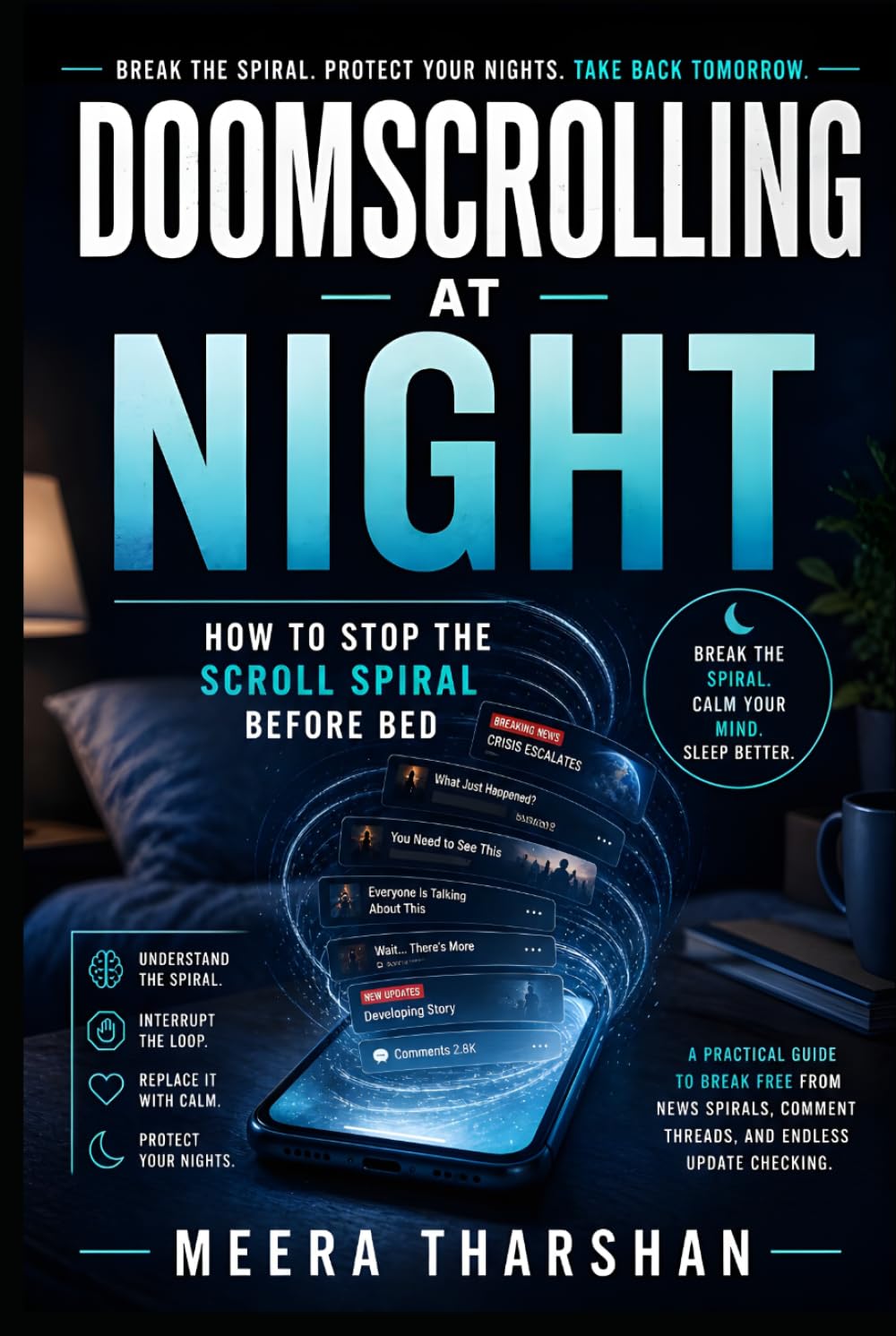 Doomscrolling at Night: How to Stop the Scroll Spiral Before Bed (The Screen Time Reset Series)