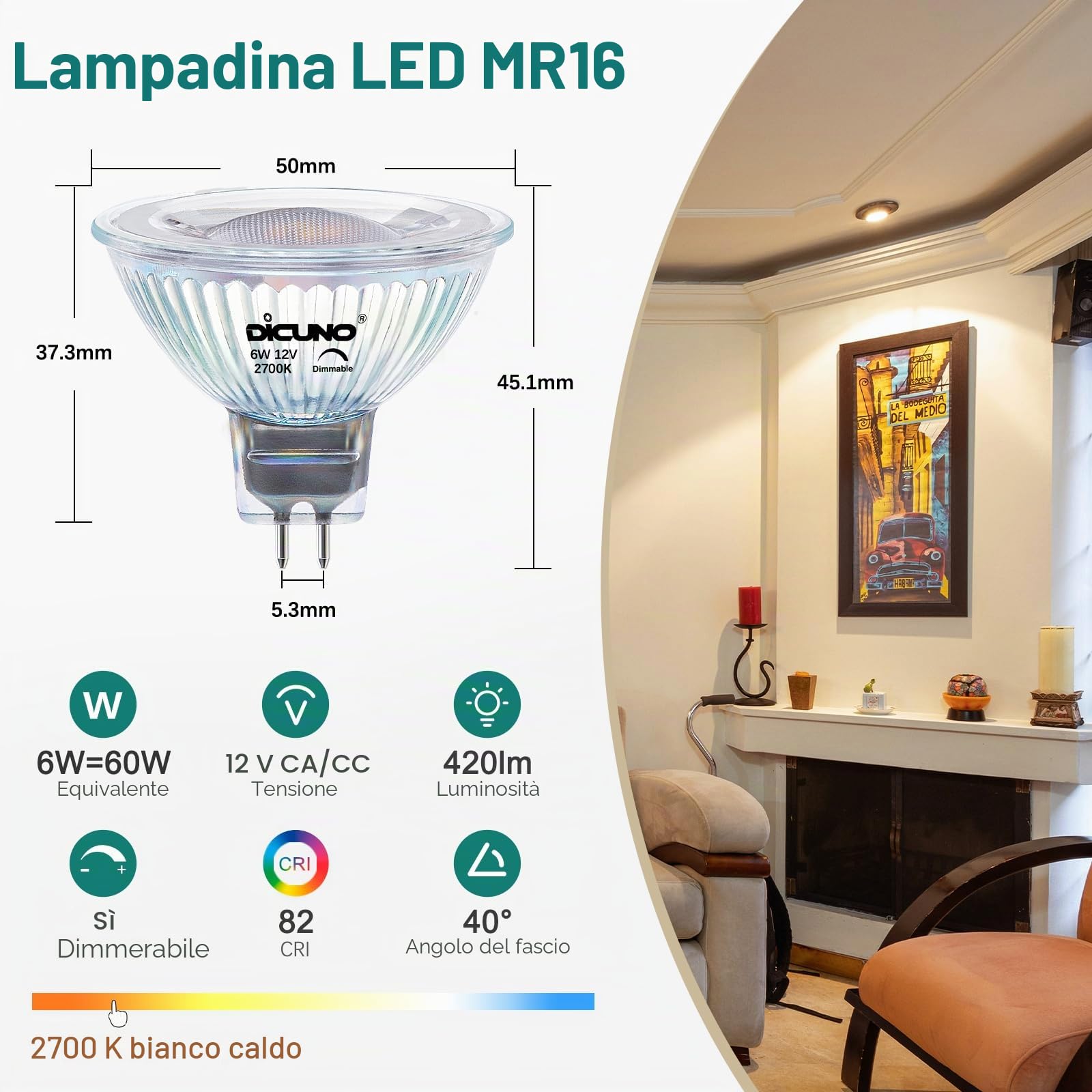 DiCUNO Lampadina LED GU5.3 Dimmerabile, 6W=60W, 2700K, 420lm, 10 Pezzi | Bianco caldo, Lampadine GU5.3 MR16, 12V, Fascio 40°, per faretti da incasso, controsoffitti e vetrine