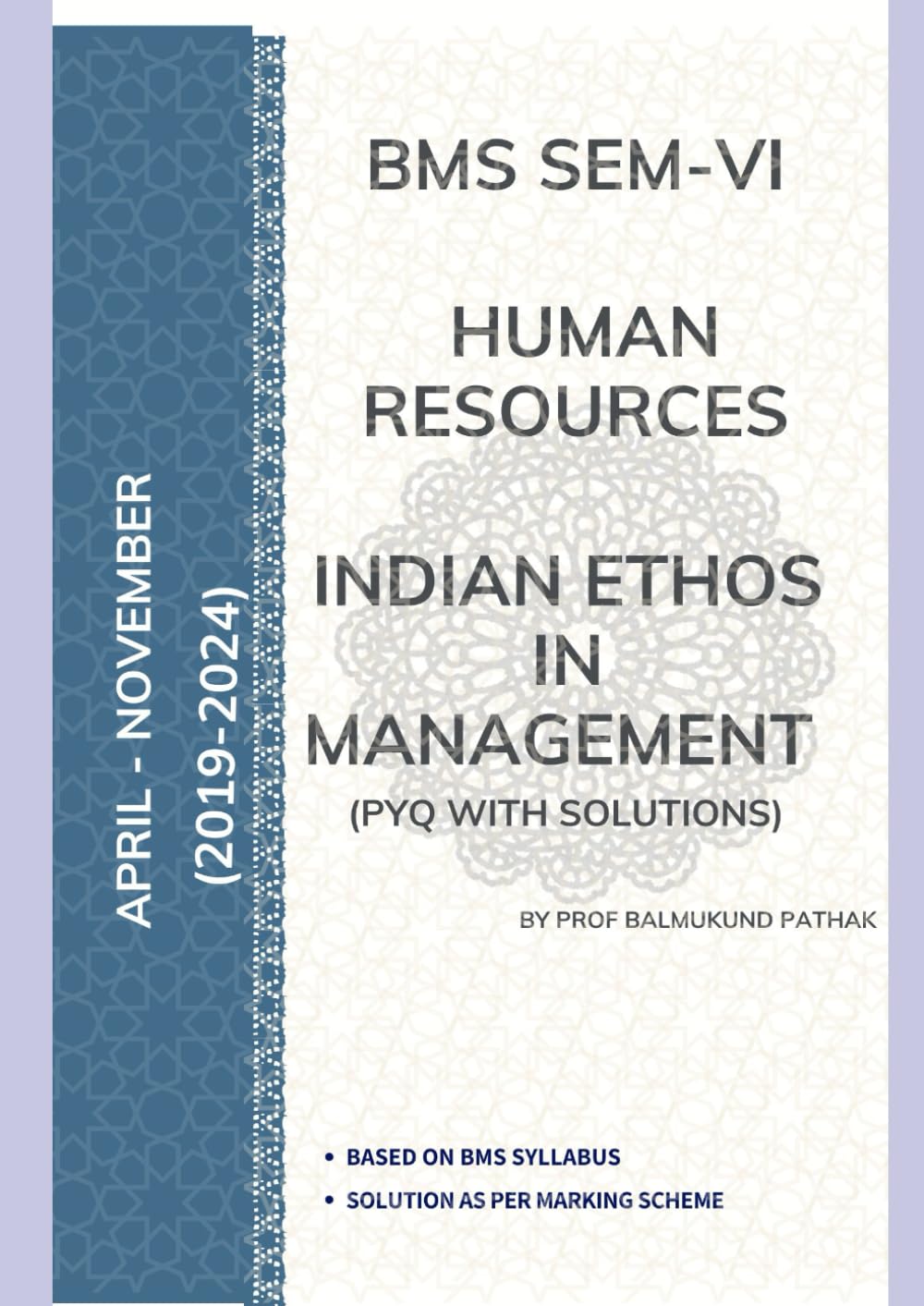 Human Resource: Indian Ethos in Management: BMS Course