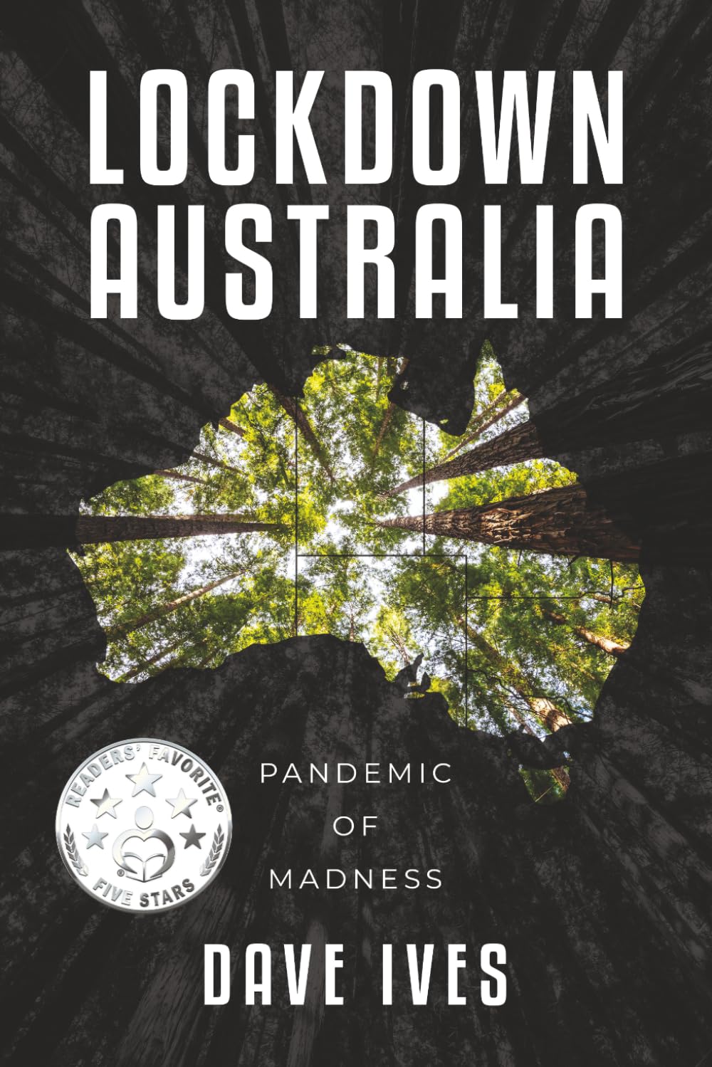 Lockdown Australia: Pandemic of Madness