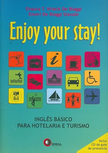 Enjoy Your Stay. Inglês Para Hotelaria e Turismo