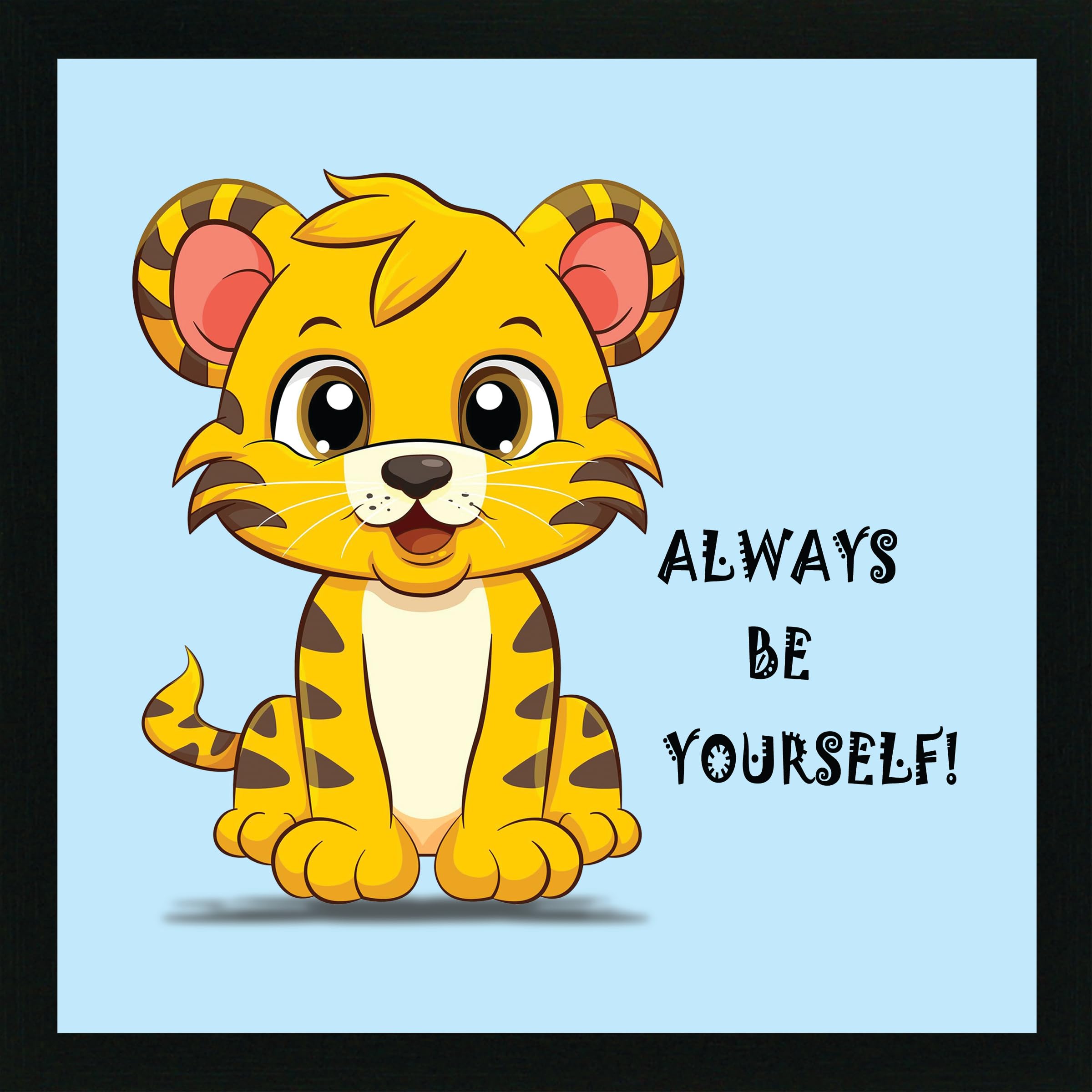 Printasta Animal Wall Art for Kids Room – Baby Tiger - 9x9 Inch Framed Wall Art with Inspirational Quotes for Bedrooms, Playrooms, and Kids’ Room Decoration