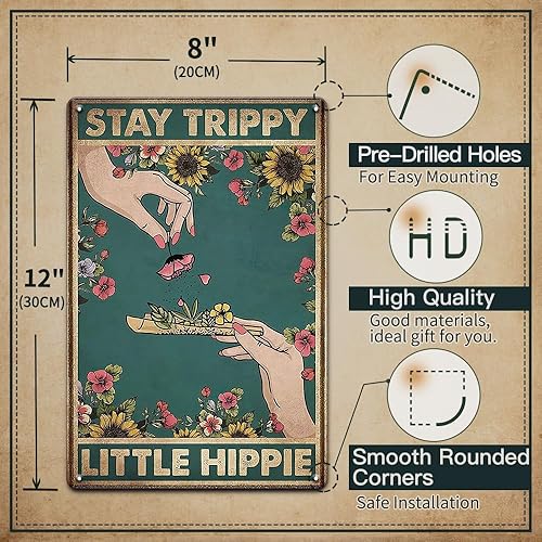 Letrero de metal retro con texto en inglés Stay Trippy Little Hippie para decoración de habitación