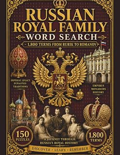 Russian Royal Family Word Search: 1,800 Terms from Rurik to Romanov