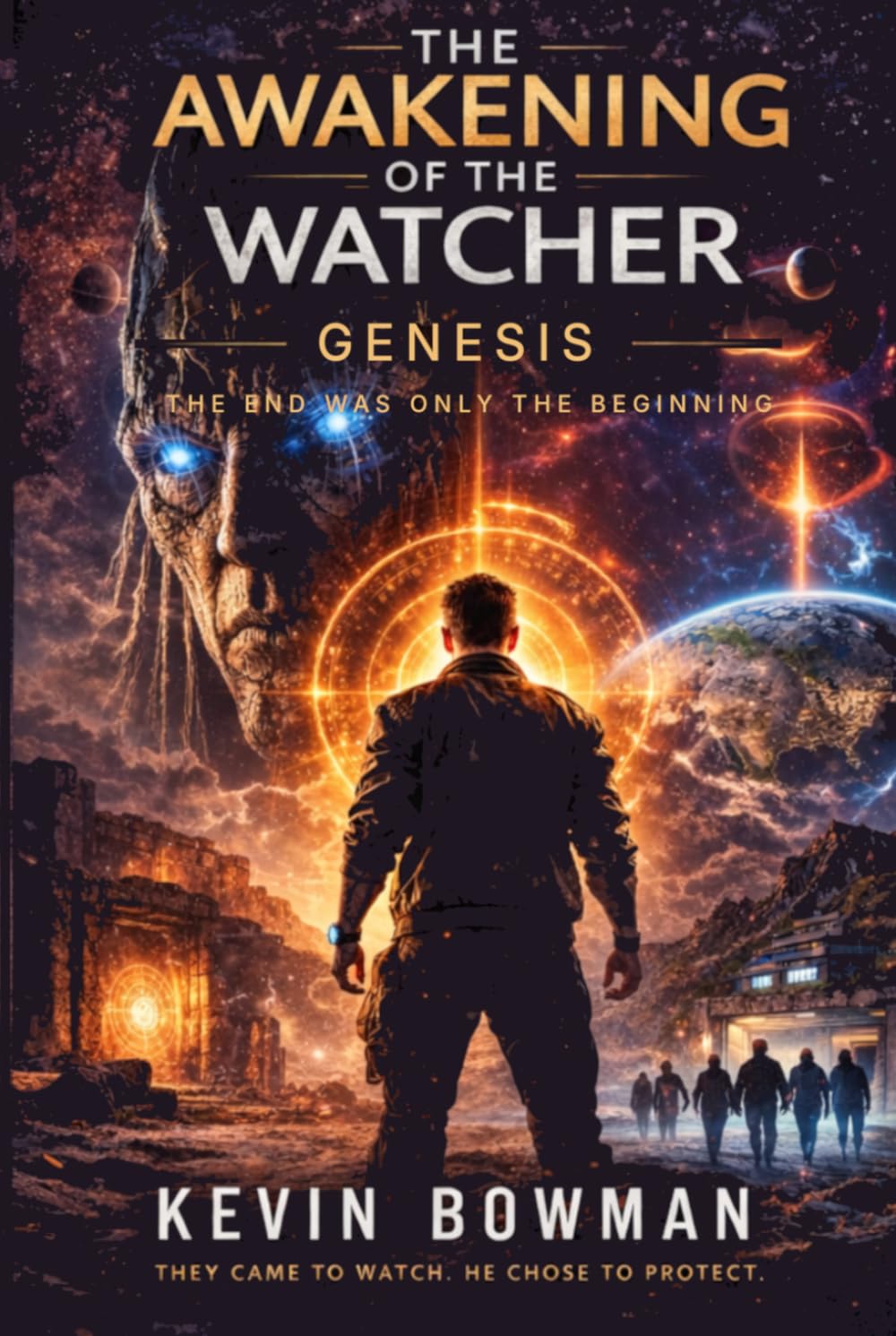 The Awakening of the Watcher: Genesis: The end was only the beginning