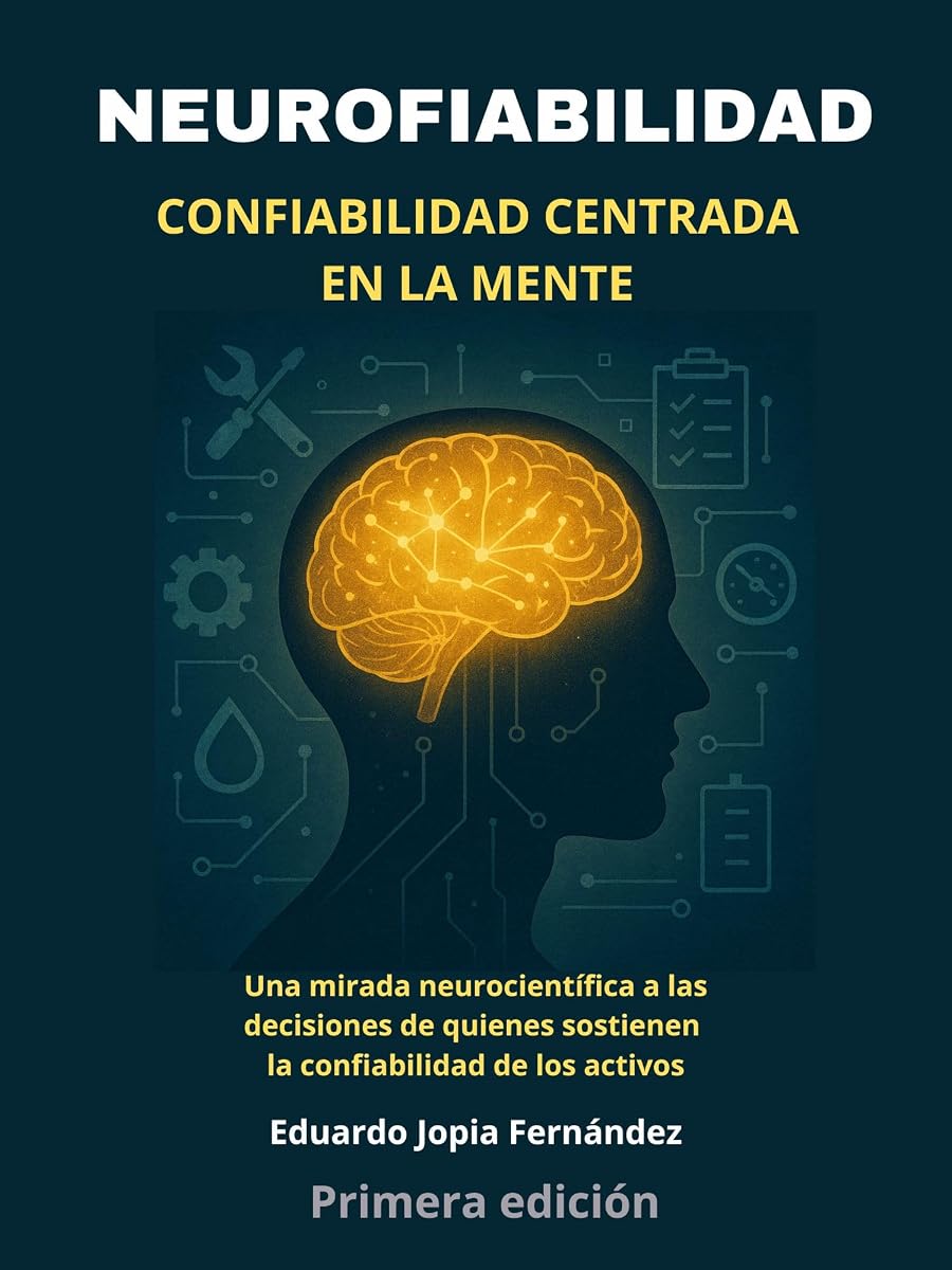 NEUROFIABILIDAD : Confiabilidad Centrada en la Mente (Edición Española)