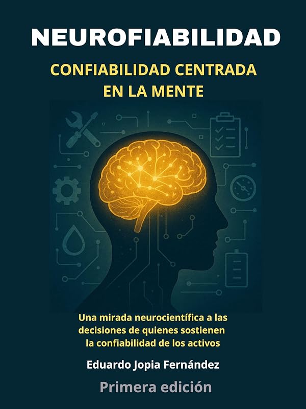 NEUROFIABILIDAD : Confiabilidad Centrada en la Mente (Edición Española)