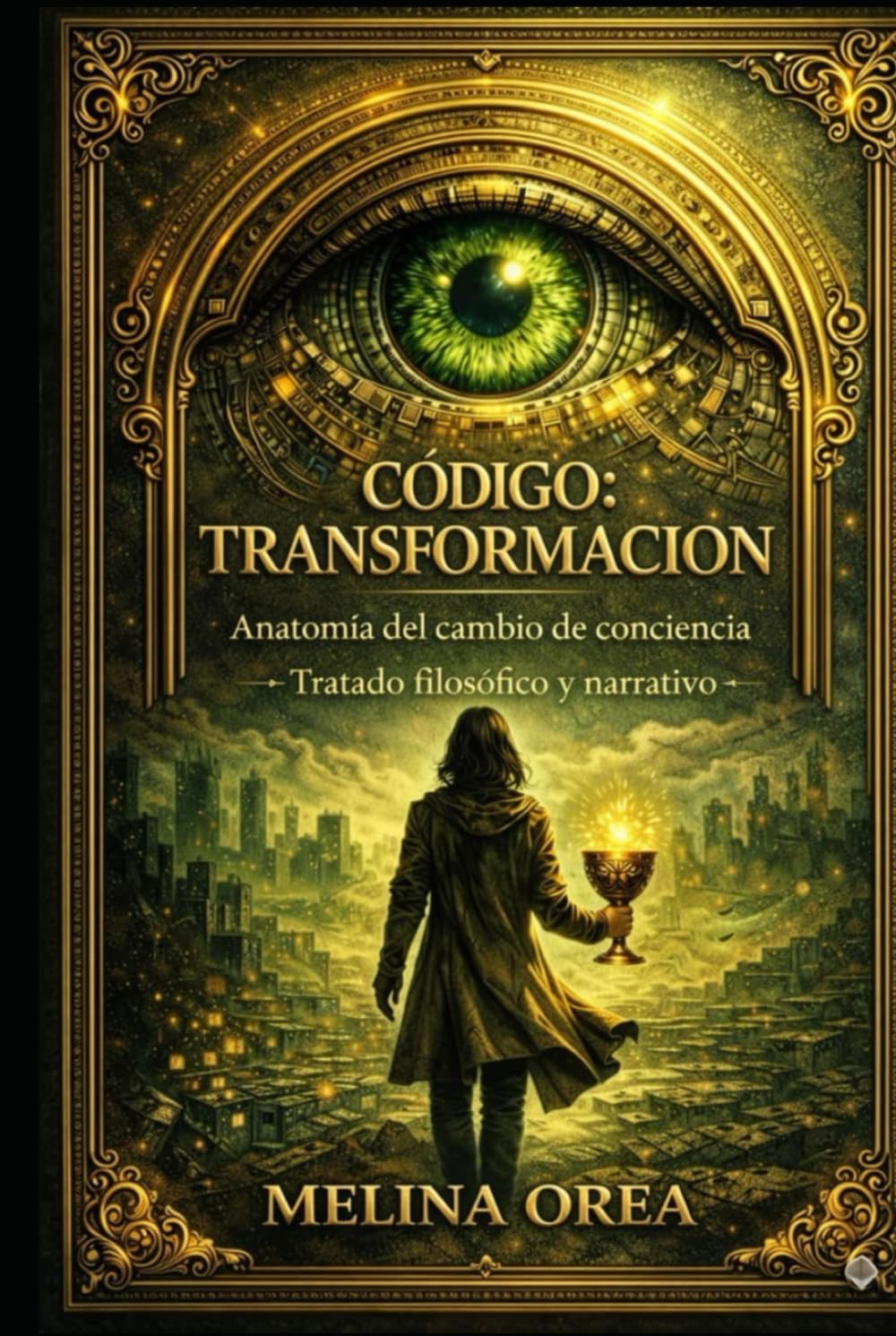 CÓDIGO: TRANSFORMACIÓN: Anatomía del cambio de consciencia
