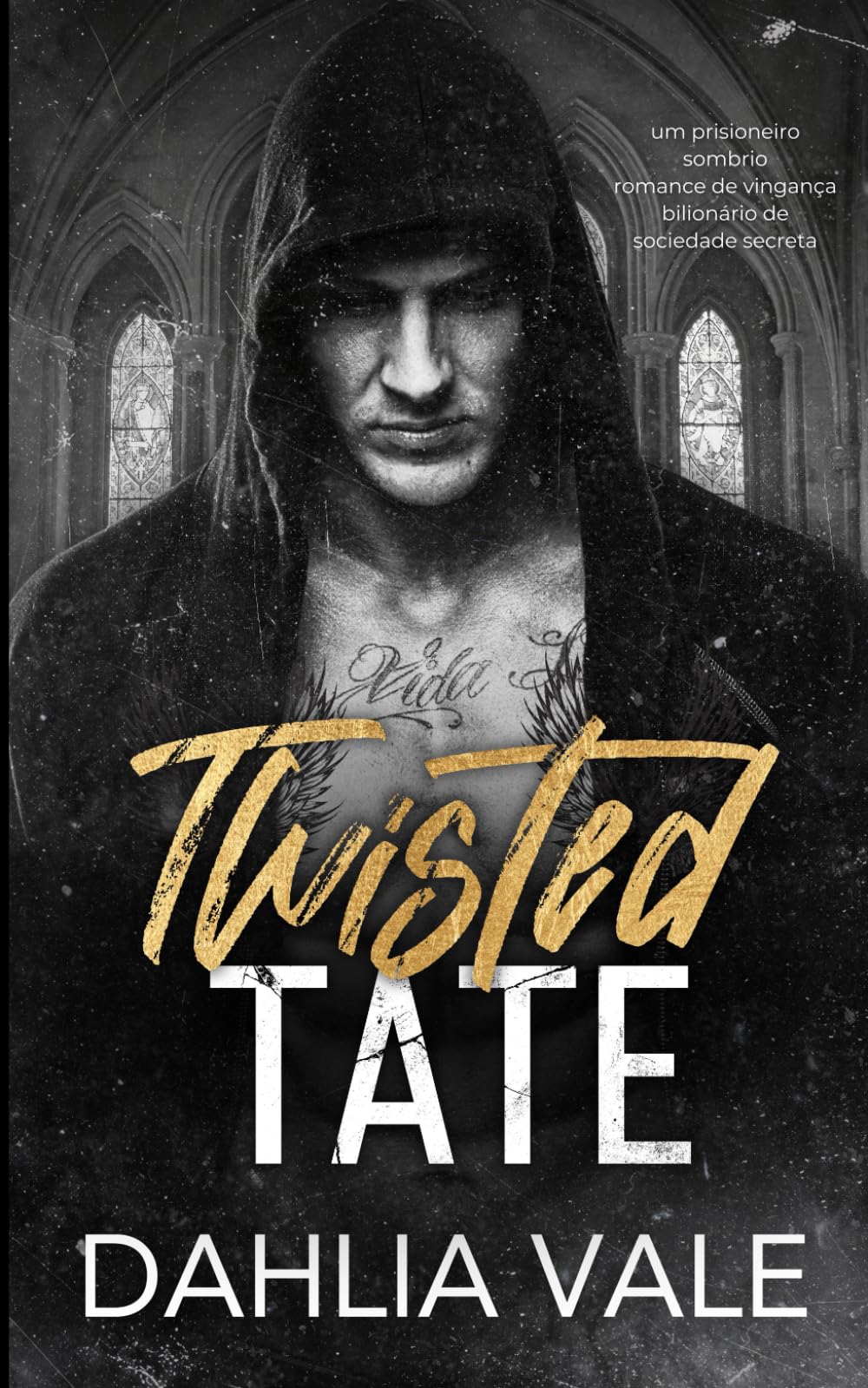 Twisted Tate: Um prisioneiro sombrio romance de vingança bilionário de sociedade secreta (Os Bilionários Sombrios)