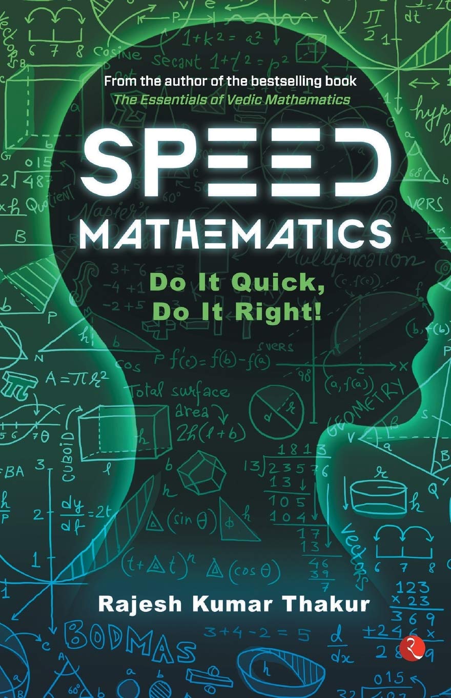 Rupa Publications India SPEED MATHEMATICS: Do It Quick, Do It Right