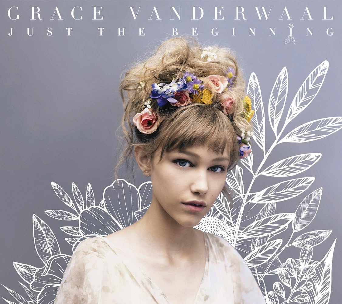 Grace VanderWaal Just The Beginning