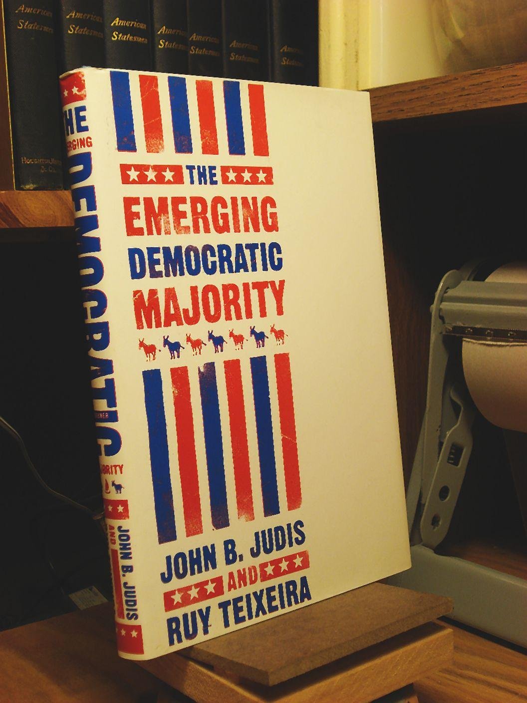 The Emerging Democratic Majority