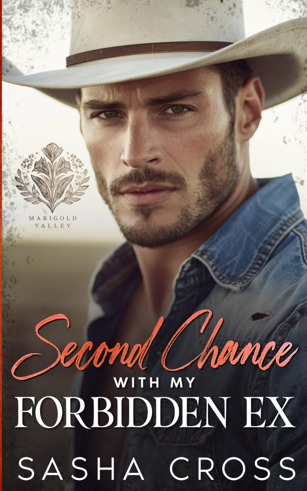 Second Chance with my Forbidden Ex: A Small Town Enemies to Lovers Romance (Marigold Valley)