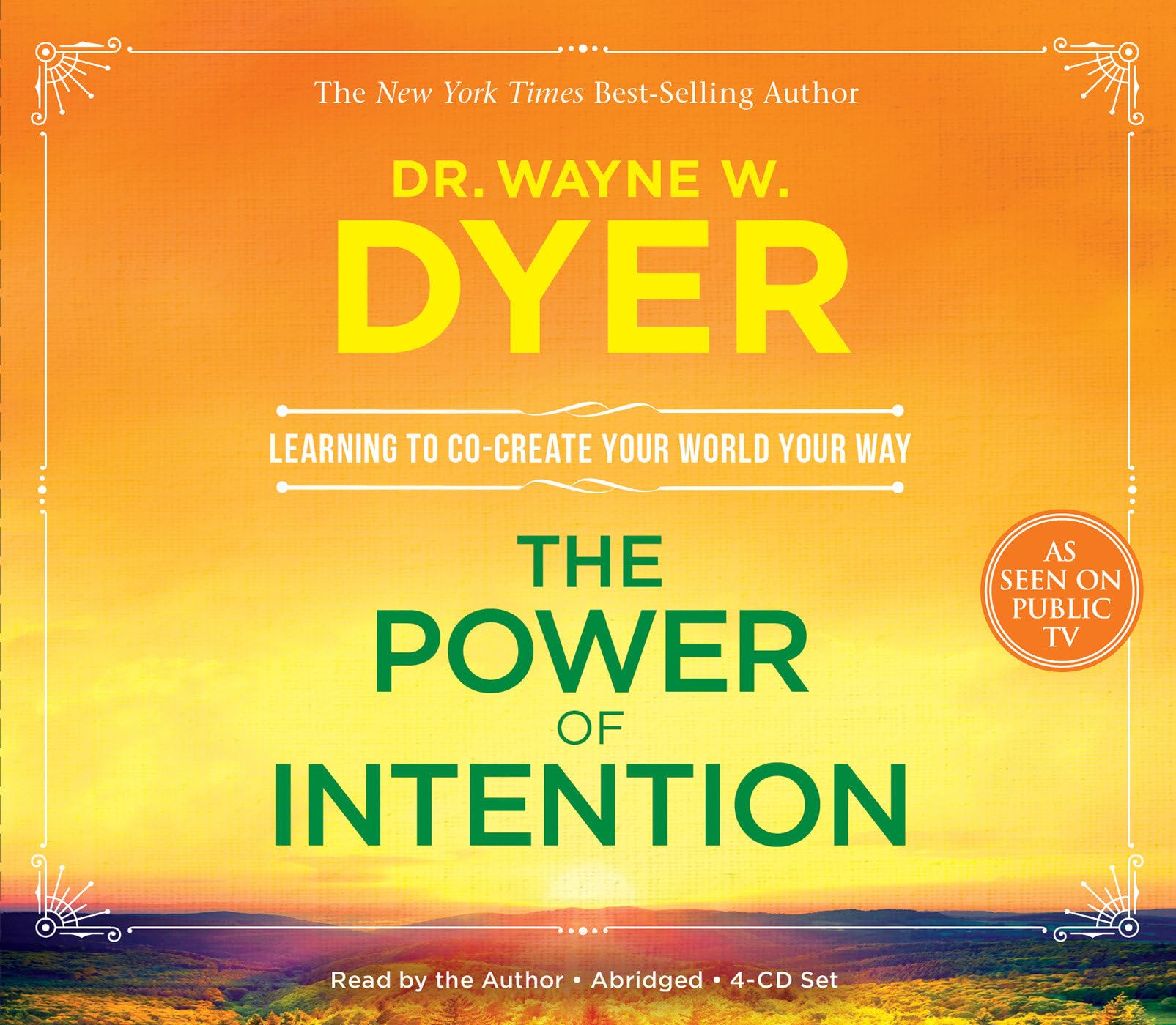 The Power of Intention: Learning to Co-create Your World Your Way Dyer, Dr. Wayne W.