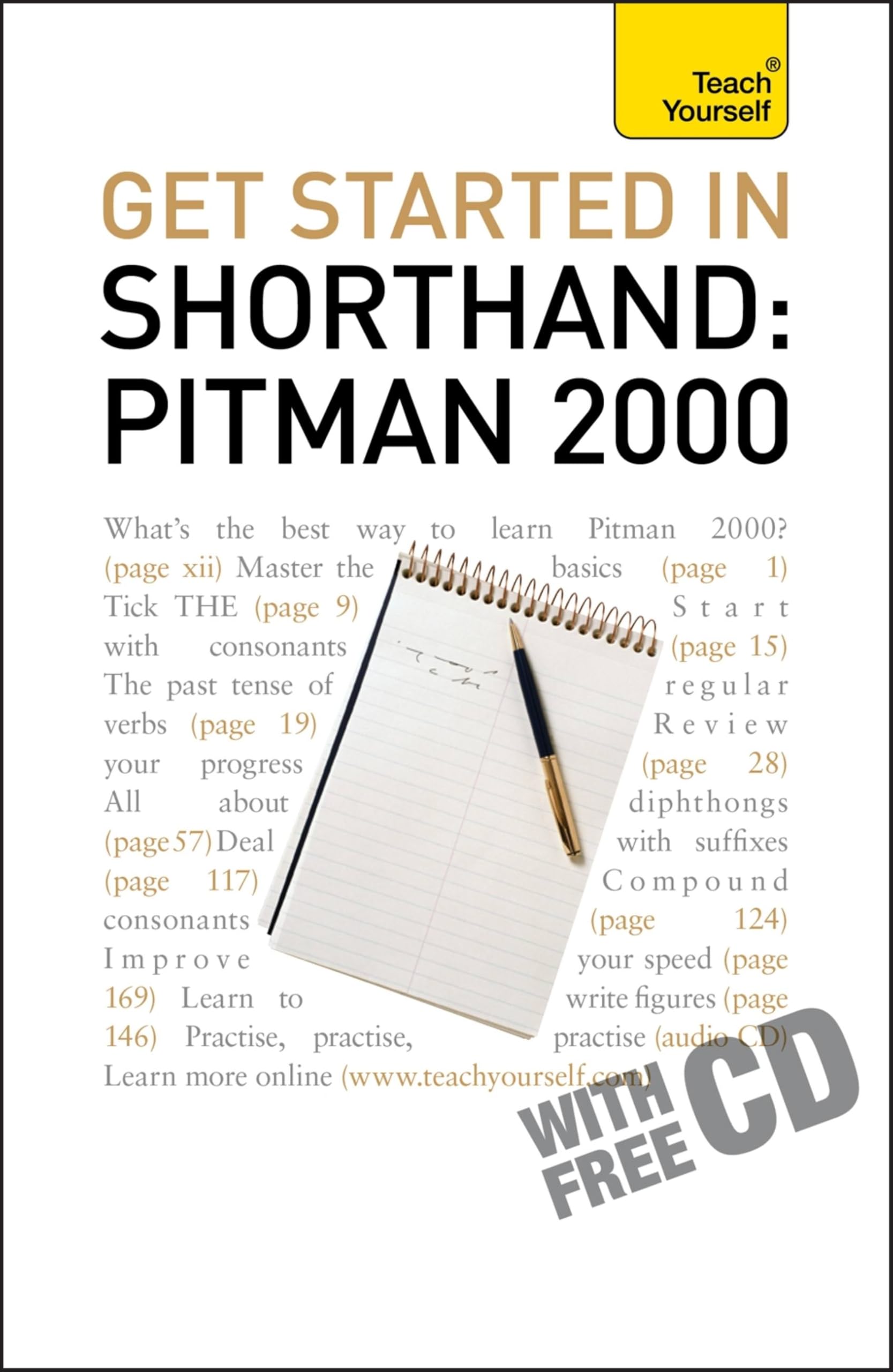 Get Started in Shorthand Pitman 2000: Teach Yourself