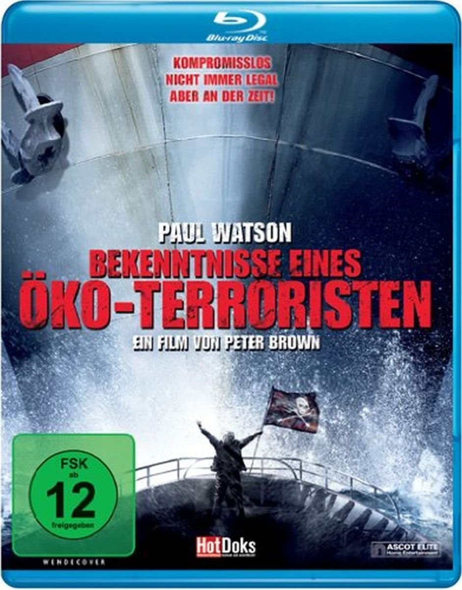 Paul Watson - Bekenntnisse eines Öko-Terroristen