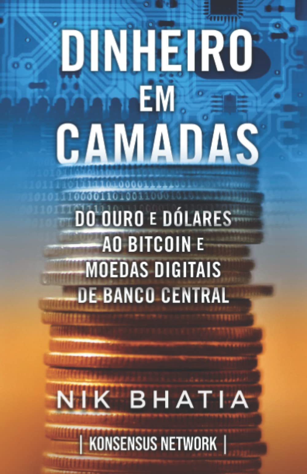 Dinheiro Em Camadas Do Ouro E Do Lares Ao Bitcoin | Desertcart Seychelles