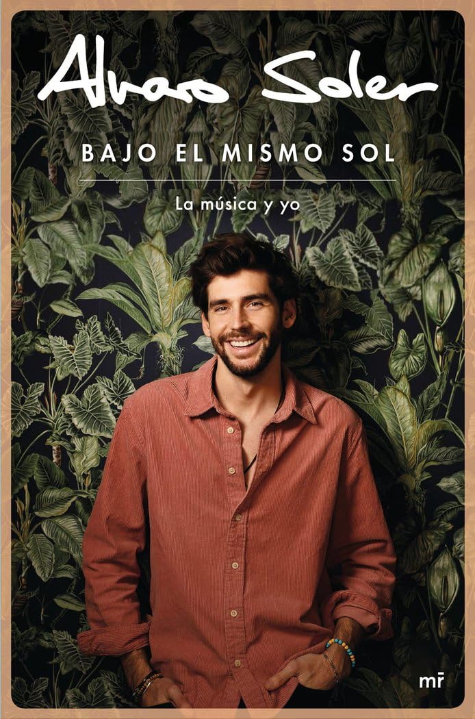 Bajo el mismo sol: La música y yo