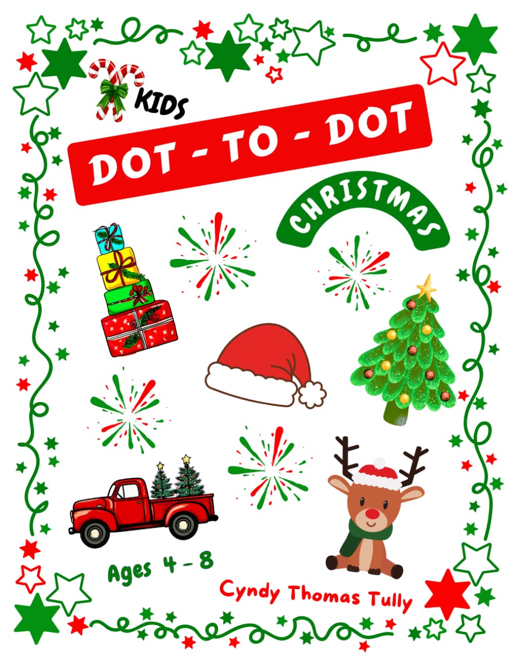 KIDS CHRISTMAS DOT-TO-DOT BOOK For Ages 4-8: - Holiday Activity Workbook Strengthens Counting & Number Sequencing