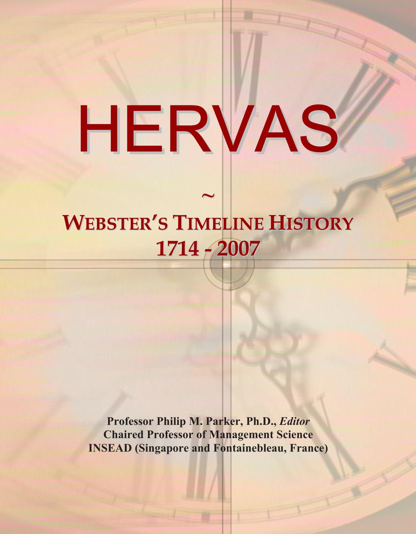 HERVAS: Webster's Timeline History, 1714 - 2007