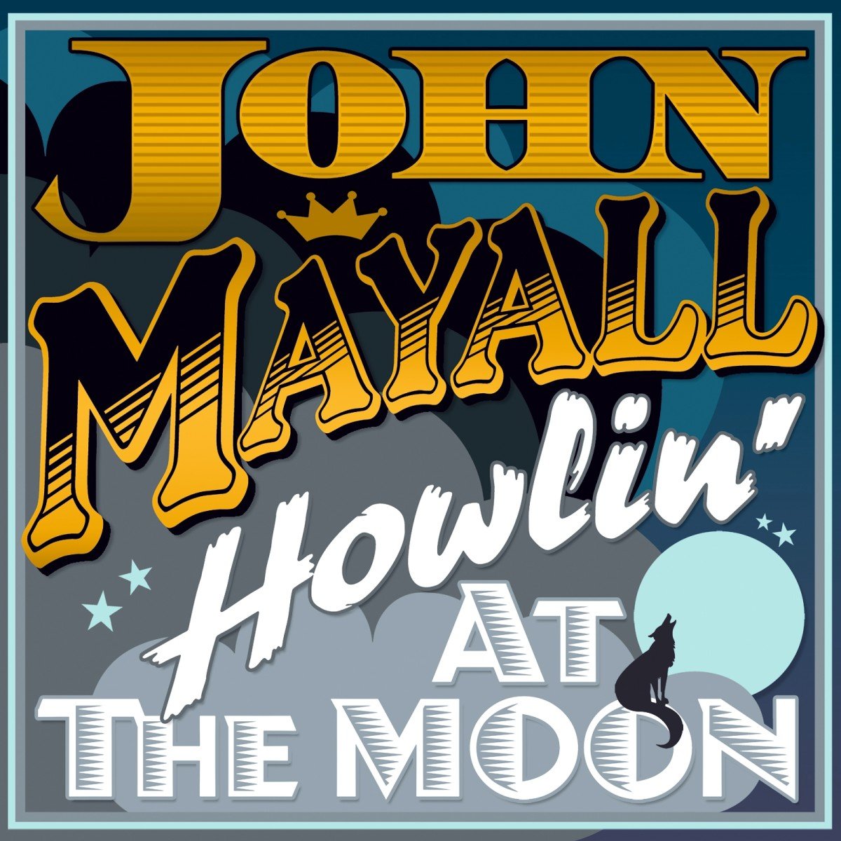 John Mayall Howling At The Moon LP New 5036436088225