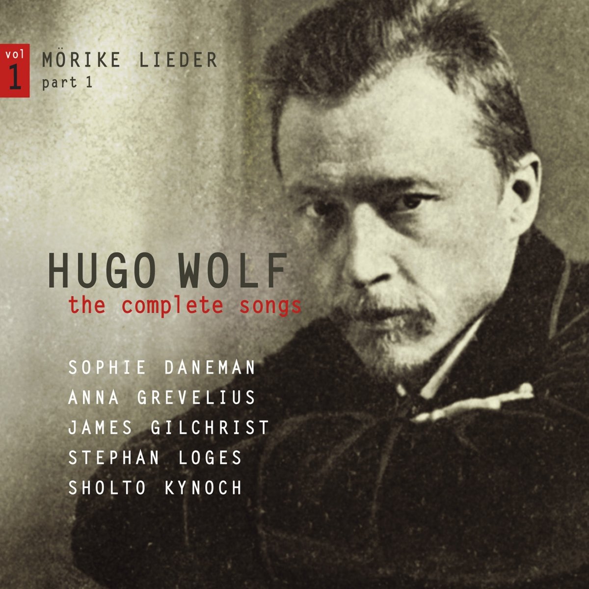 Hugo Wolf: the Complete Songs, Vol. 1 / Mörike Lieder Part 1