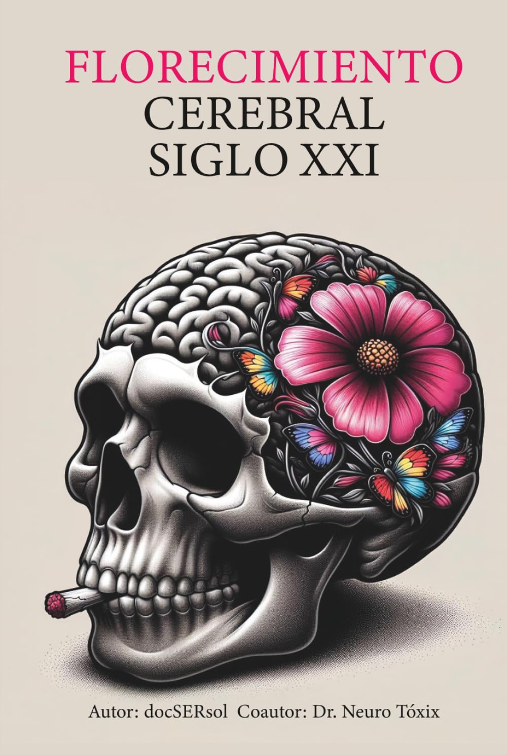 FLORECIMIENTO CEREBRAL SIGLO XXI