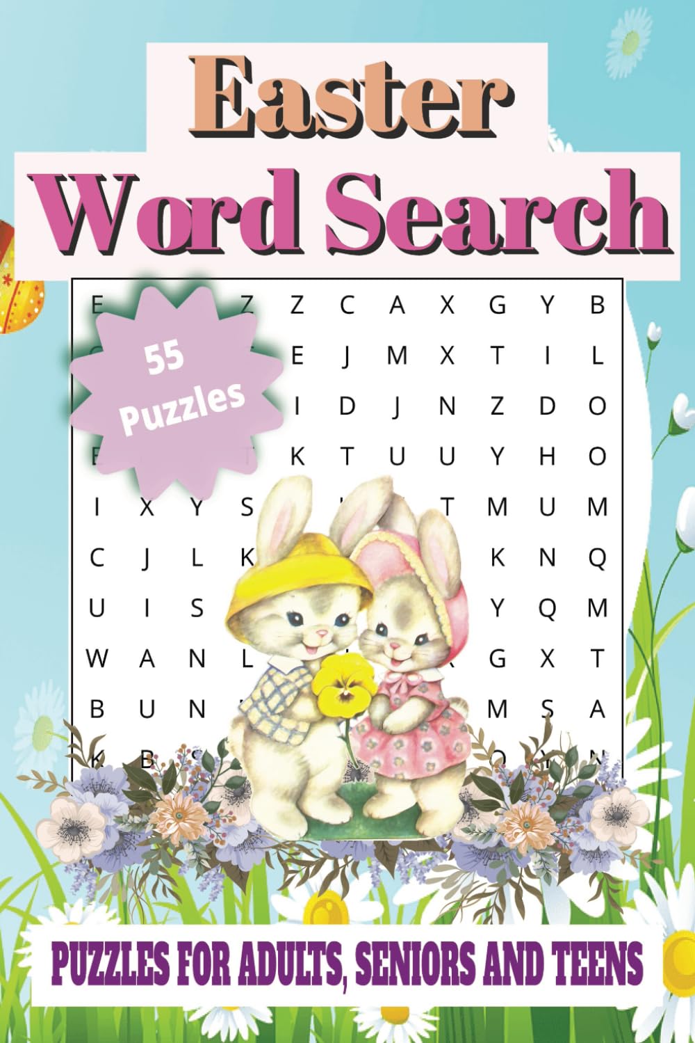 Easter Word Search Puzzle Book: Easy-to-Read Easter Word Searches | 50+ Puzzles for Relaxation and Holiday Fun | Great for Adults, Teens & Seniors