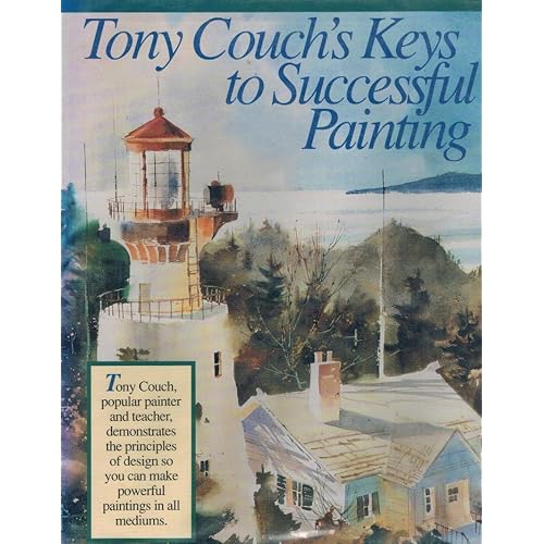 Tony Couch's Keys to Successful Painting