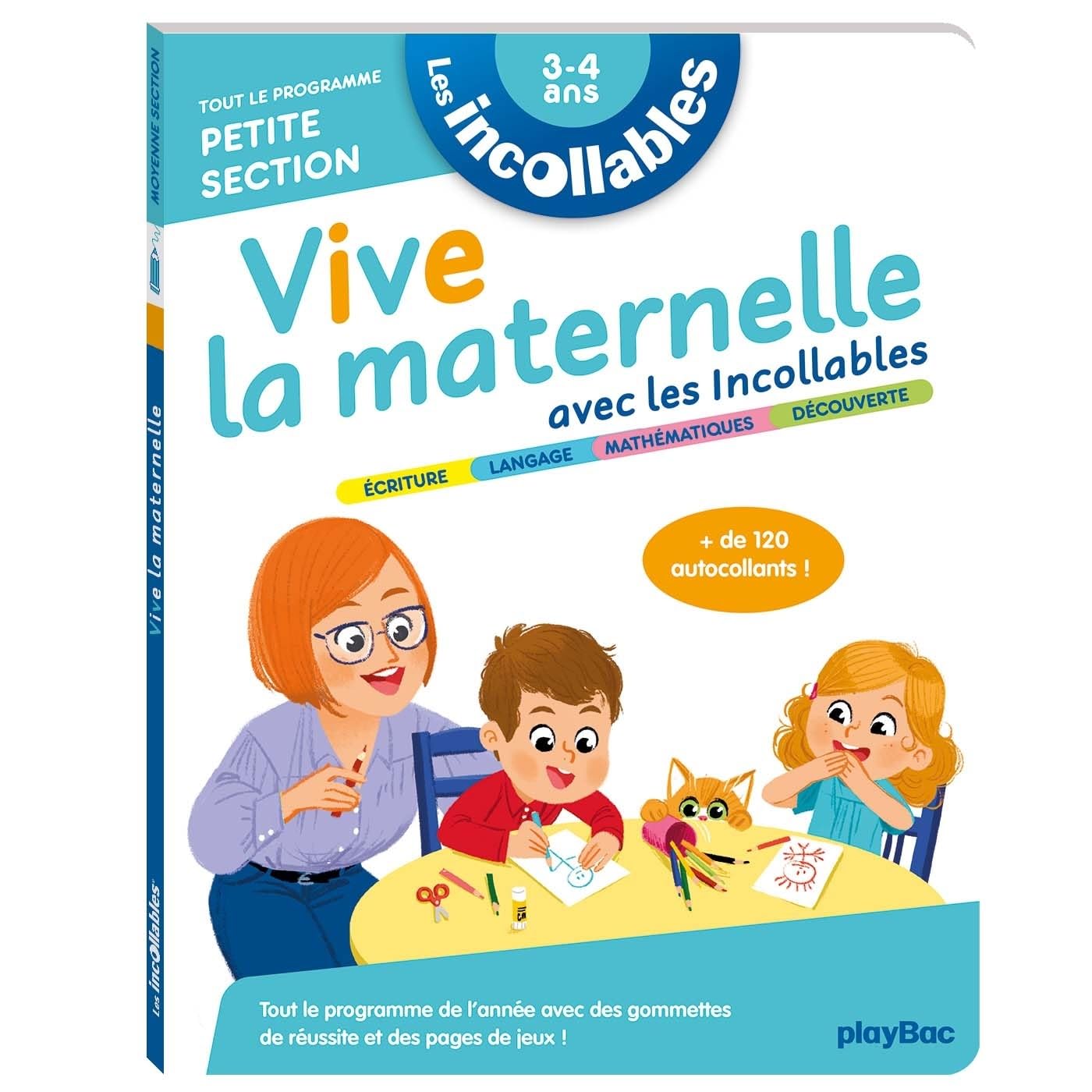 Les incollables - Vive la maternelle avec les incollables - Petite section: Tout le programme Petite section
