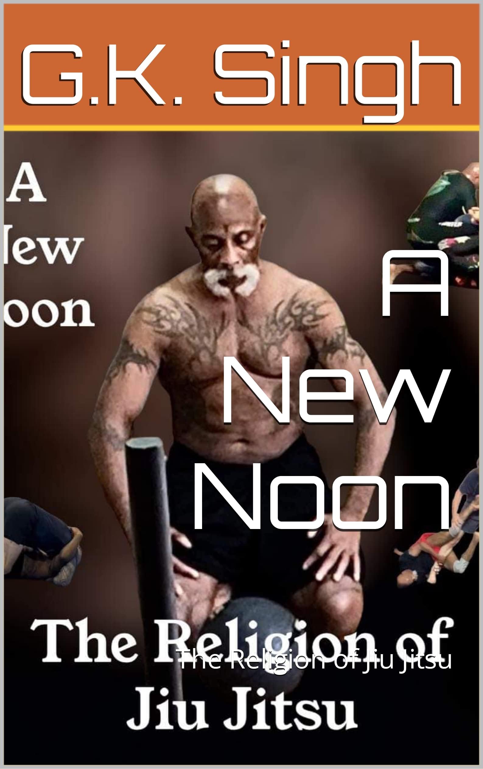 A New Noon: The Religion of Jiu Jitsu