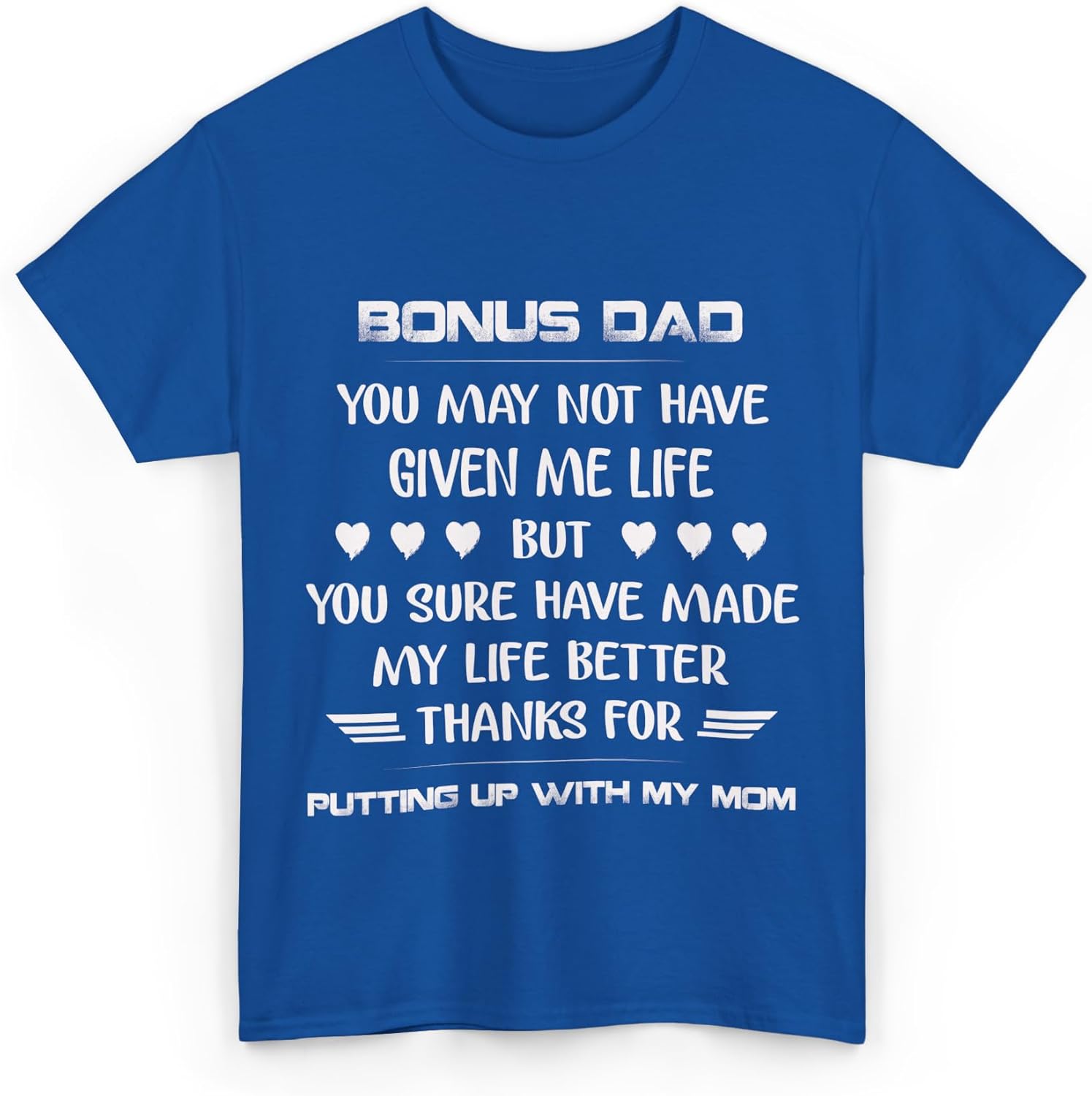 Funny Bonus Dad Shirt Stepdad Appreciation Gift Father’s Day Tee from Daughter Son