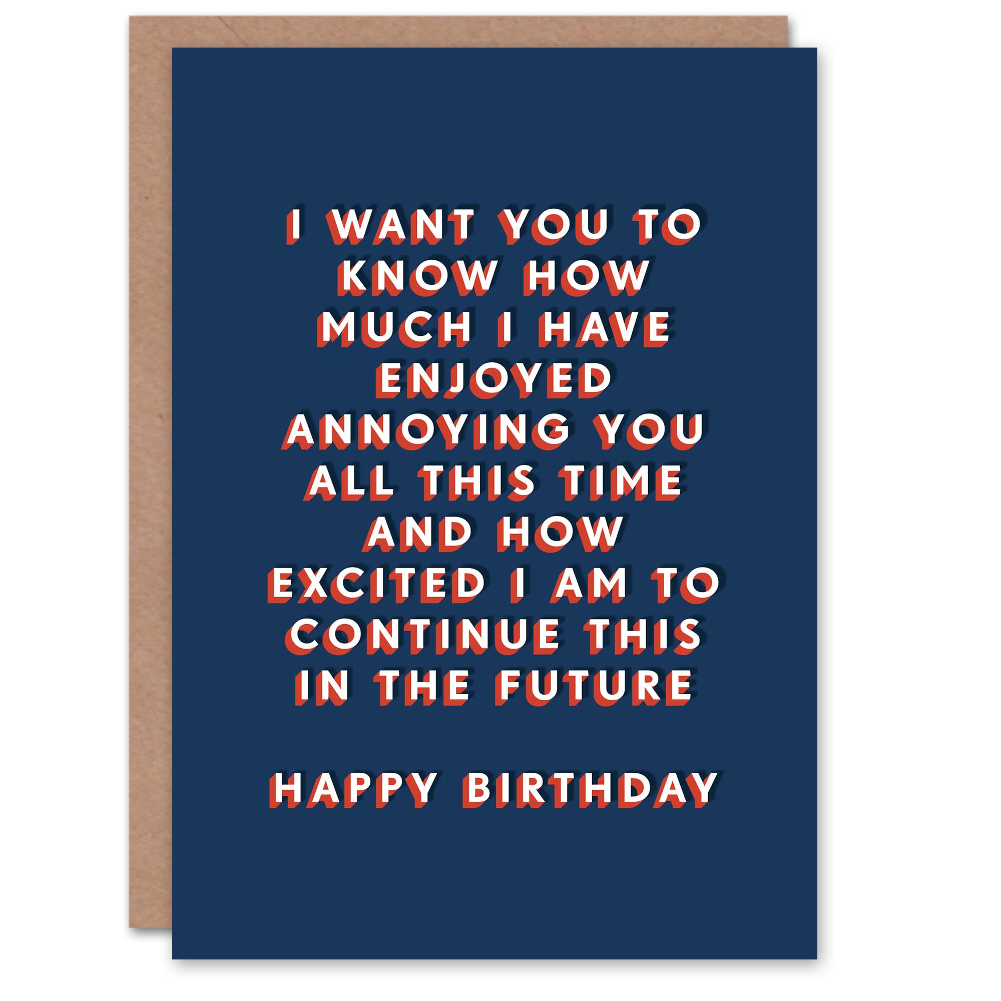 Enjoy Annoying You Excited To Continue Funny Birthday Card