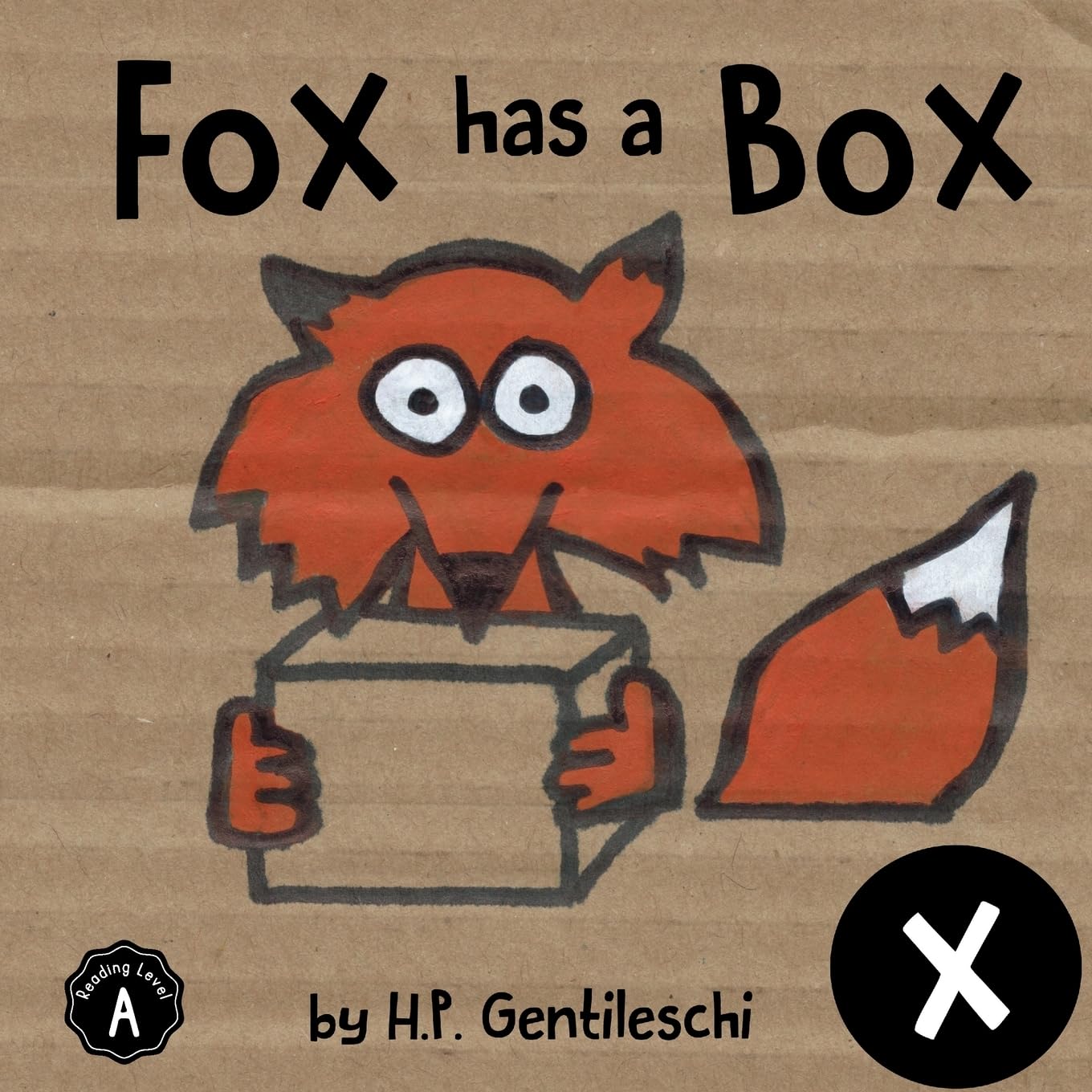 Fox Has A Box: The Letter X Book (AlphaBOX Alphabet Readers collection)