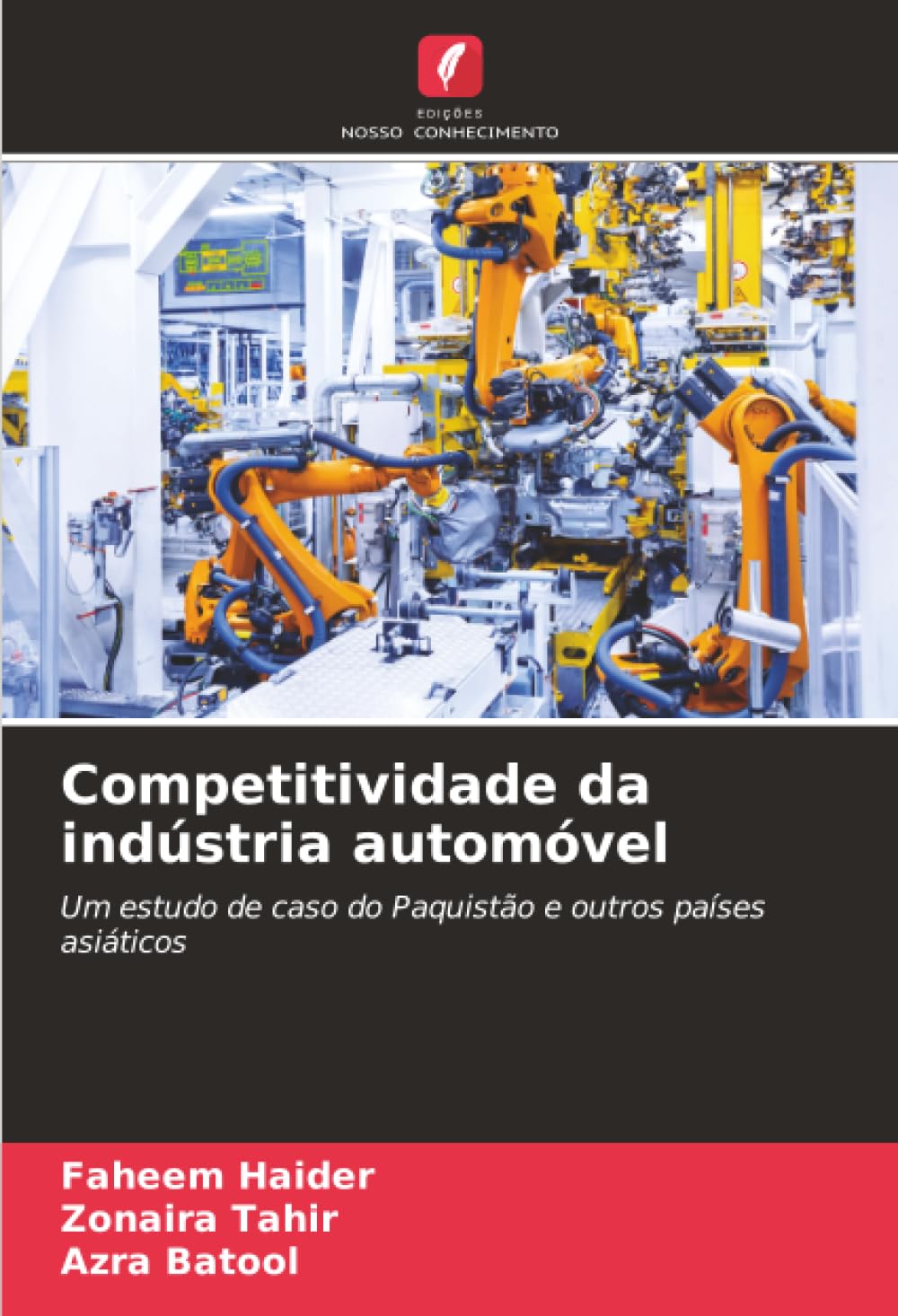 Competitividade da indústria automóvel: Um estudo de caso do Paquistão e outros países asiáticos