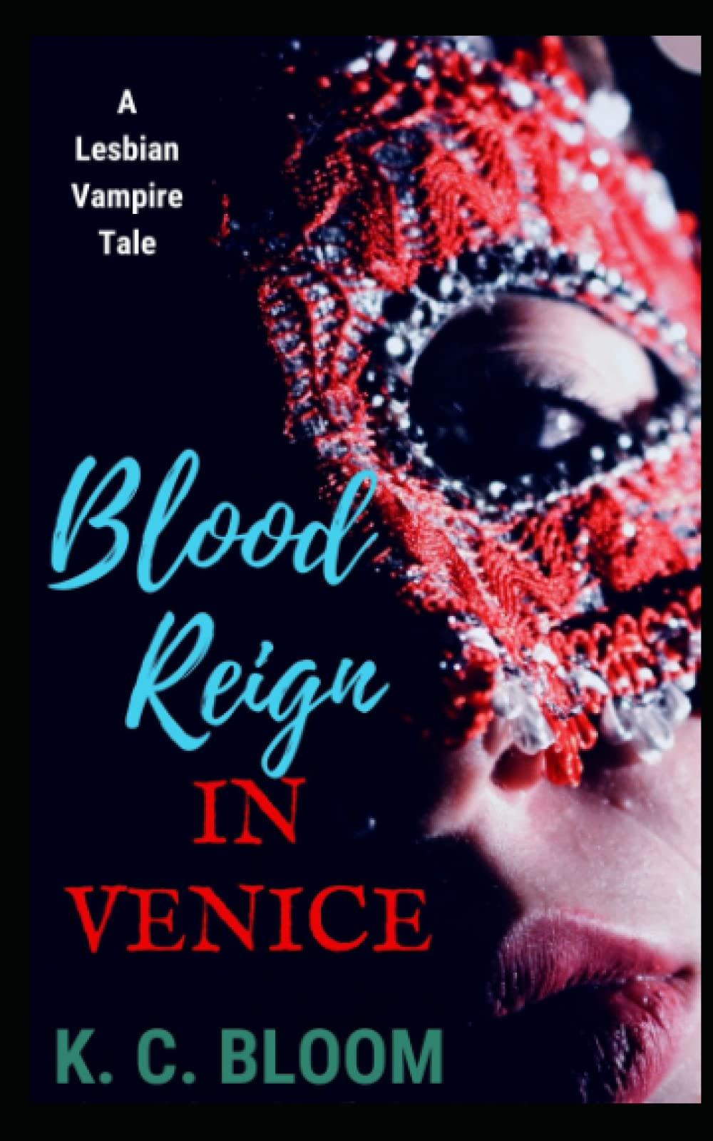 Blood Reign in Venice: A Lesbian Vampire Tale