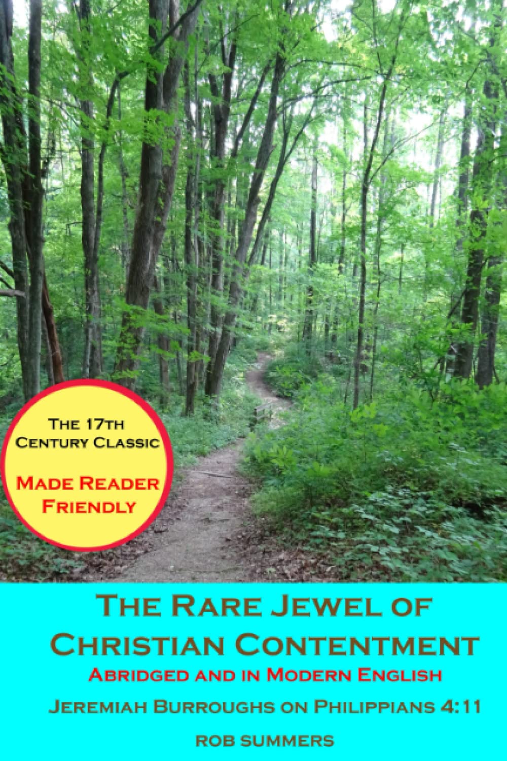 The Rare Jewel of Christian Contentment: Abridged and in Modern English (Jeremiah Burroughs for the 21st Century Reader)