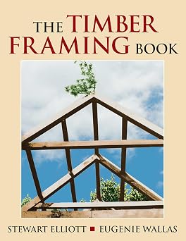Timber Framing Book