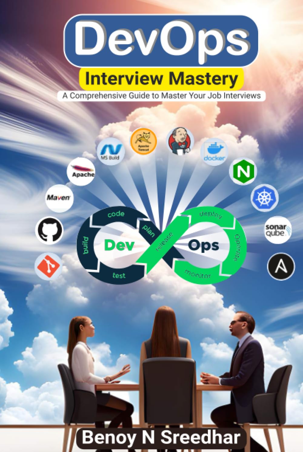 DevOps Interview Mastery: A Comprehensive Guide to Master Your Job Interviews