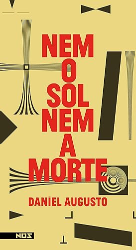 Nem o sol, nem a morte