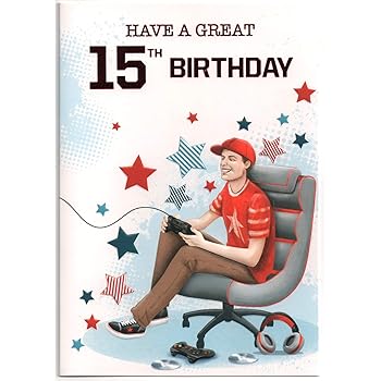 Birthday Card for Fifteen (15) Year Old Boy - Free 1st Class Post (UK