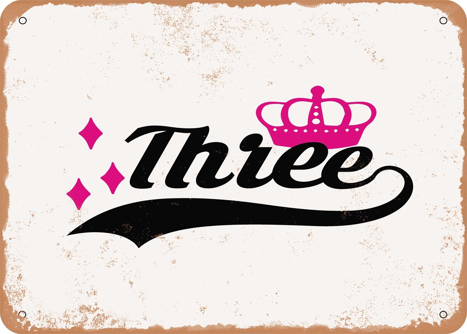 Metal Sign - Three - 2 - Vintage Look Sign home decor
