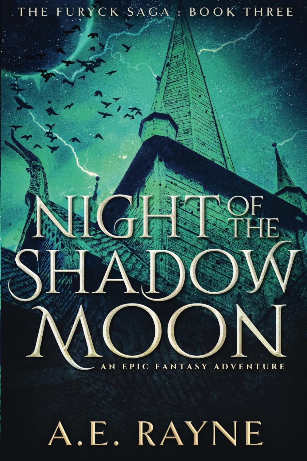 Night of the Shadow Moon: An Epic Fantasy Adventure (The Furyck Saga Book 3)