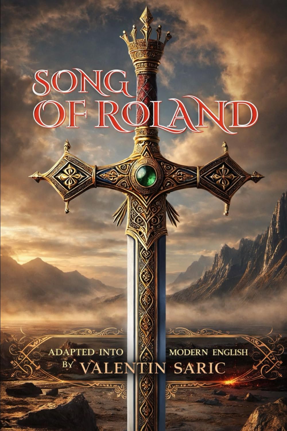 THE SONG OF ROLAND: A Prose Adaptation: 2 (The Medieval Epic Library of France)