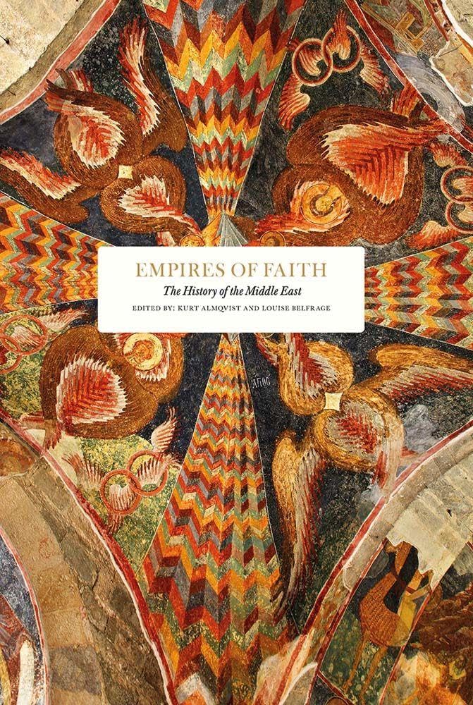 Empires of Faith: The History of the Middle East