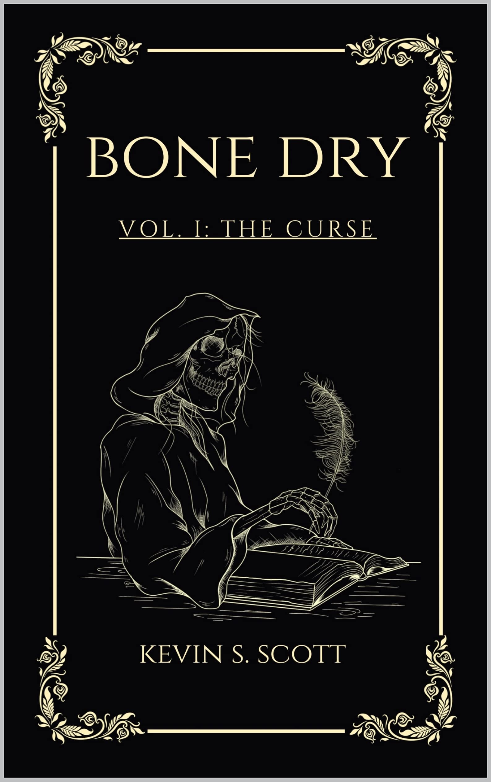 Bone Dry: Vol. I: The Curse