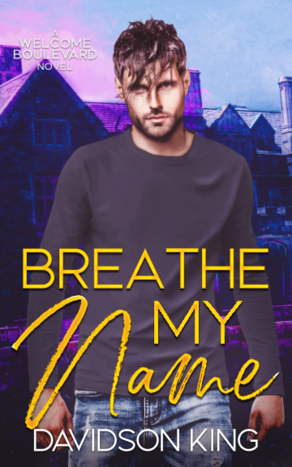 Breathe My Name
