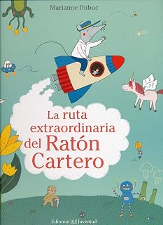 La ruta extraordinaria del Ratón Cartero